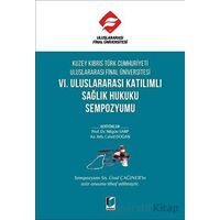 Kuzey Kıbrıs Türk Cumhuriyeti Uluslararası Final Üniversitesi VI. Uluslararası Katılımlı Sağlık Huku