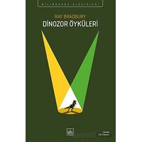 Dinozor Öyküleri - Ray Bradbury - İthaki Yayınları