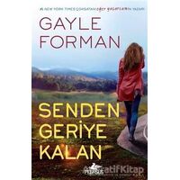 Senden Geriye Kalan - Gayle Forman - Pegasus Yayınları