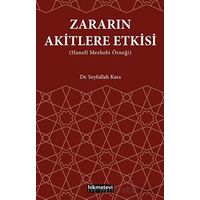 Zararın Akitlere Etkisi (Hanefi Mezhebi Örneği) - Seyfullah Kara - Hikmetevi Yayınları