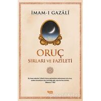 Oruç - Sırları ve Fazileti - İmam-ı Gazali - Çelik Yayınevi