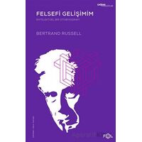 Felsefi Gelişimim - Bertrand Russell - Fol Kitap