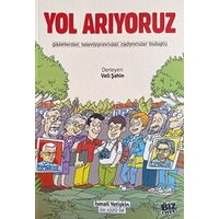 Yol Arıyoruz - Veli Şahin - Biz Kitap