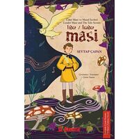 Lider Masi ve Masal İzcileri - Lider Masi İle Yolculuk Başlıyor - Sevtap Çapan - Dramatik Yayınları