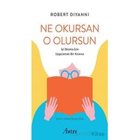 Ne Okursan O Olursun - Robert DiYanni - Antre Kitap