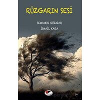 Rüzgarın Sesi - Semanur Rüzgar - Kırmızı ve Siyah Yayınevi