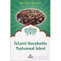 İslami Hareketin Toplumsal İşlevi - Mustafa Meşhur - Ravza Yayınları