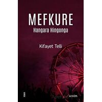 Mefkure 3 - Hangara Hingonga - Kifayet Telli - Kavim Yayıncılık