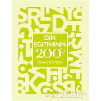 Din Eğitiminin 200ü - Osman Taştekin - Otto Yayınları