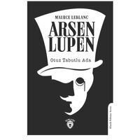 Arsen Lupen Otuz Tabutlu Ada - Maurice Leblanc - Dorlion Yayınları