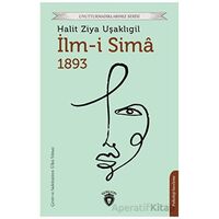 İlm-i Sima 1893 - Halit Ziya Uşaklıgil - Dorlion Yayınları