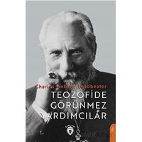 Teozofide Görünmez Yardımcılar - Charles Webster Leadbeater - Dorlion Yayınları