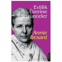 Evlilik Üzerine Düşünceler - Annie Besant - Dorlion Yayınları