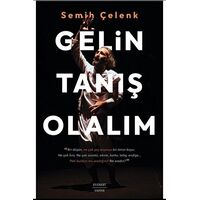 Gelin Tanış Olalım - Semih Çelenk - Everest Yayınları