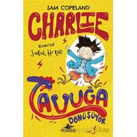 Charlie Tavuğa Dönüşüyor – Charlie Serisi 1 - Sam Copeland - Pegasus Çocuk Yayınları