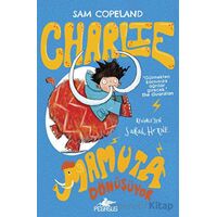 Charlie Mamuta Dönüşüyor - Charlie Serisi 3 - Sam Copeland - Pegasus Çocuk Yayınları