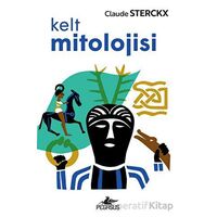 Kelt Mitolojisi - Claude Sterckx - Pegasus Yayınları