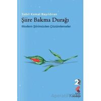 Şiire Bakma Durağı - Sabit Kemal Bayıldıran - Klaros Yayınları