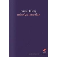 Miro’ya Mısralar - Bülent Kişniş - Klaros Yayınları