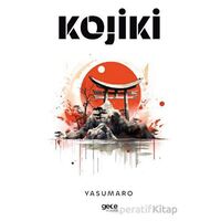 Kojiki - Yasumaro - Gece Kitaplığı