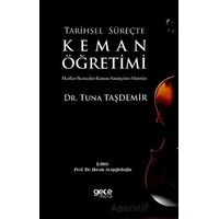 Tarihsel Süreçte Keman Öğretimi - Tuna Taşdemir - Gece Kitaplığı
