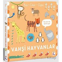 Bas – Çıkar – Oyna Vahşi Hayvanlar - Sally Payne - İndigo Çocuk