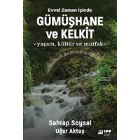 Evvel Zaman İçinde Gümüşhane ve Kelkit - Yaşam, Kültür ve Mutfak - Sahrap Soysal - Doğan Kitap
