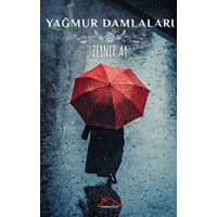 Yağmur Damlaları - Zeynep Ay - Kırmızı Çatı Yayınları