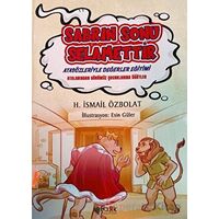 Sabrın Sonu Selamettir - H. İsmail Özbolat - Fark Yayınları