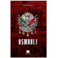 Osmanlı - Tufan Ersoy - Parana Yayınları