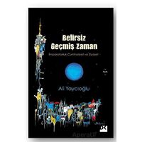 Belirsiz Geçmiş Zaman - Ali Yaycıoğlu - Doğan Kitap