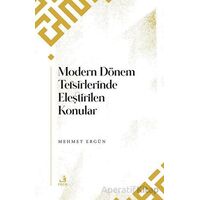 Modern Dönem Tefsirlerinde Eleştirilen Konular - Mehmet Ergün - Fecr Yayınları