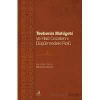Tevbenin Mahiyeti ve Had Cezalarını Düşürmedeki Rolü - İbrahim Sizgen - Fecr Yayınları