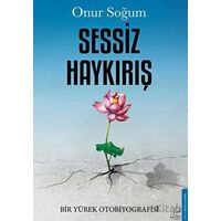 Sessiz Haykırış - Onur Soğum - Destek Yayınları