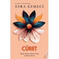 Cüret - Esra Ezmeci - Destek Yayınları