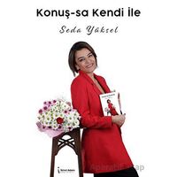 Konuş-sa Kendi İle - Seda Yüksel - İkinci Adam Yayınları