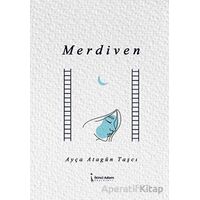 Merdiven - Ayça Atagün Taşcı - İkinci Adam Yayınları