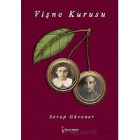Vişne Kurusu - Serap Güvener - İkinci Adam Yayınları