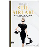 Stil Sırları - Betül Usta - Siyah Beyaz Yayınları