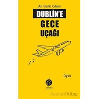 Dubline Gece Uçağı - Ali Hulki Cihan - Herdem Kitap