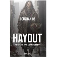 Haydut - Oğuzhan Öz - Liman Yayınevi