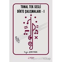 Tonal Tek Sesli Dikte Çalışmaları - 1 - Engin Gürpınar - Serüven Yayınevi