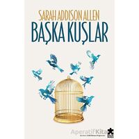 Başka Kuşlar - Sarah Addison Allen - Eksik Parça Yayınları