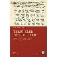 Terekeler Neyi Derler? - Kenan Yıldız - Ketebe Yayınları