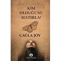 Kim Olduğunu Hatırla! - Çağla Joy - Myrina Yayınları