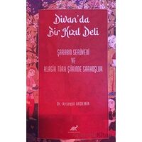 Divanda Bir Kızıl Deli - Ayşegül Akdemir - Paradigma Akademi Yayınları