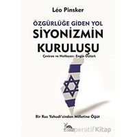 Siyonizmin Kuruluşu - Leon Pinsker - Sarmal Kitabevi