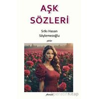 Aşk Sözleri - Sıtkı Hasan Söylemezoğlu - Armoni Yayıncılık