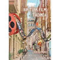 Bir Türk Filmi Tadında - Zeki Kaymakçı - Tunç Yayıncılık