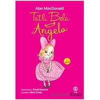 Tatlı Bela Angela - Alan MacDonald - Sia Kitap